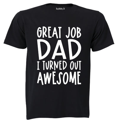 Great Job Dad! - Kids T-Shirt
