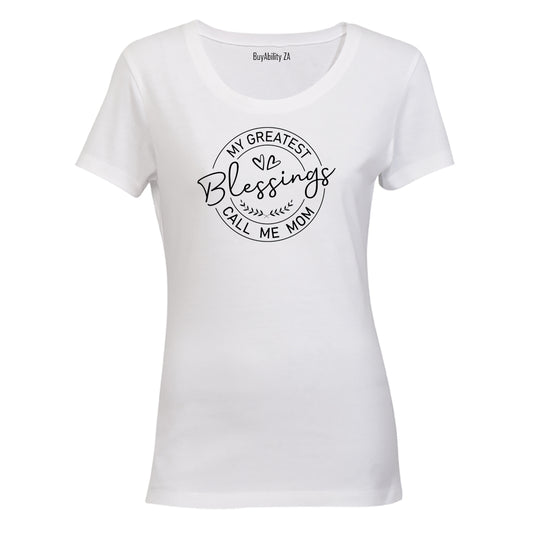 Greatest Blessings Call Me MOM - Ladies - T-Shirt