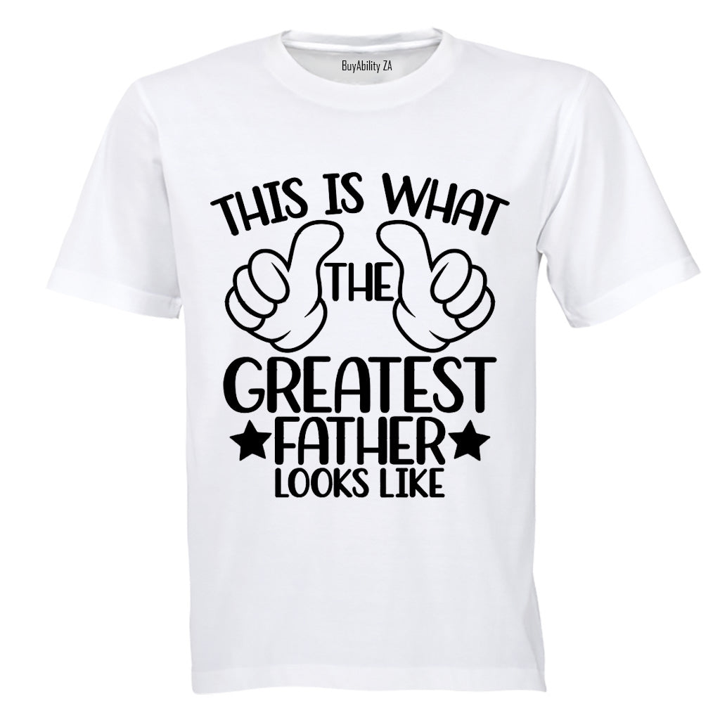Greatest Father - Adults - T-Shirt - BuyAbility