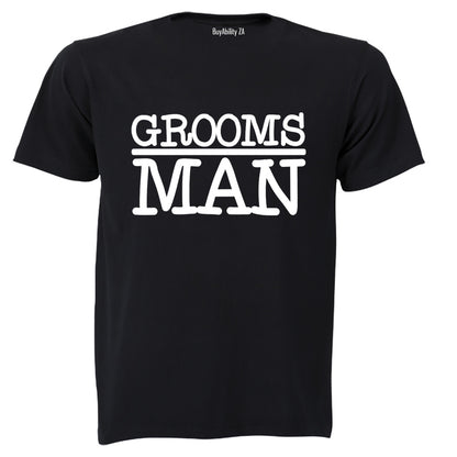 Grooms Man - Adults - T-Shirt