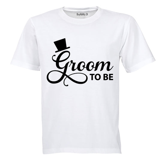 Groom to Be - Hat - Adults - T-Shirt