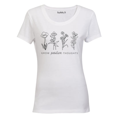 Grow Positive Thoughts - Ladies - T-Shirt - BuyAbility