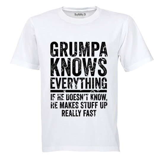 Grumpa Knows Everything - Adults - T-Shirt