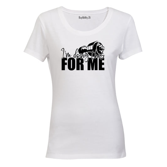 Gym - Going This For ME - Ladies - T-Shirt