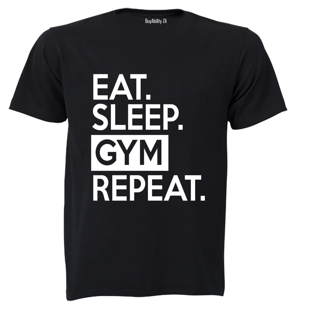 Eat. Sleep. GYM. Repeat.- Adults - T-Shirt