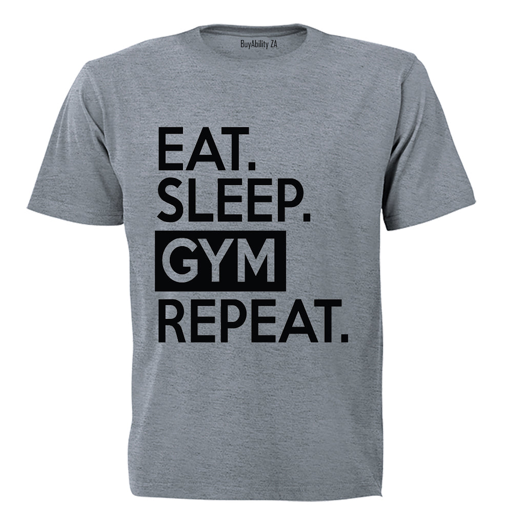 Eat. Sleep. GYM. Repeat.- Adults - T-Shirt