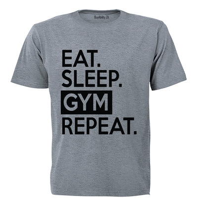 Eat. Sleep. GYM. Repeat.- Adults - T-Shirt