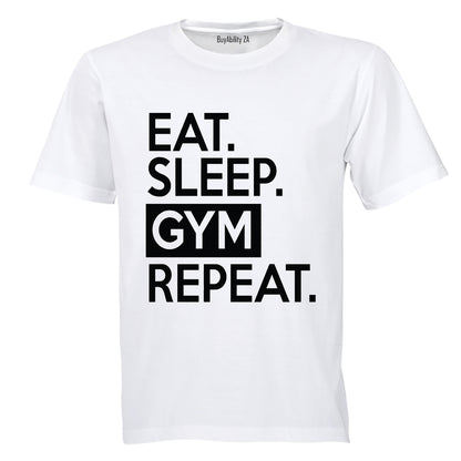 Eat. Sleep. GYM. Repeat.- Adults - T-Shirt