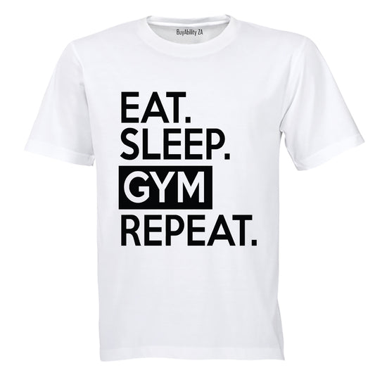 Eat. Sleep. GYM. Repeat.- Adults - T-Shirt