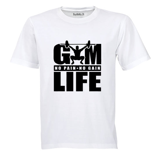 Gym Life - No Pain No Gain - Adults - T-Shirt