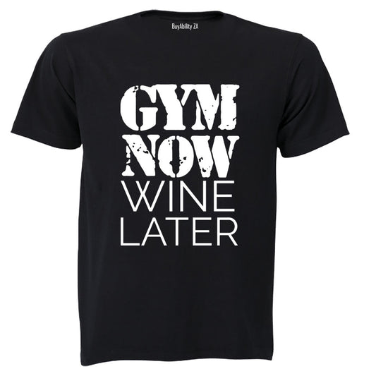 Gym Now. Wine Later - Adults - T-Shirt - BuyAbility