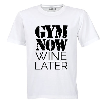 Gym Now. Wine Later - Adults - T-Shirt