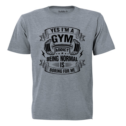 Gym Addict - Adults - T-Shirt - BuyAbility South Africa