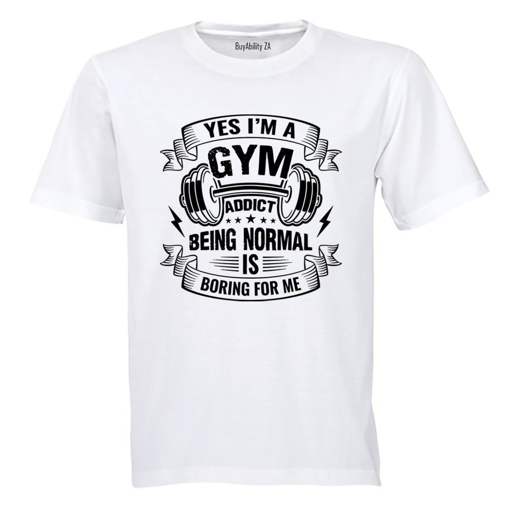 Gym Addict - Adults - T-Shirt - BuyAbility South Africa