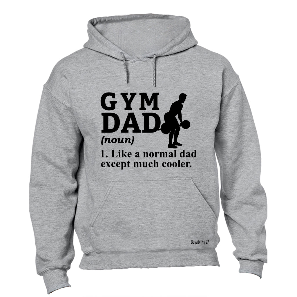 Gym Dad Definition - Hoodie