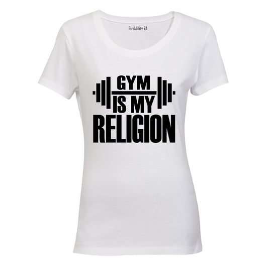Gym is my Religion - Ladies - T-Shirt