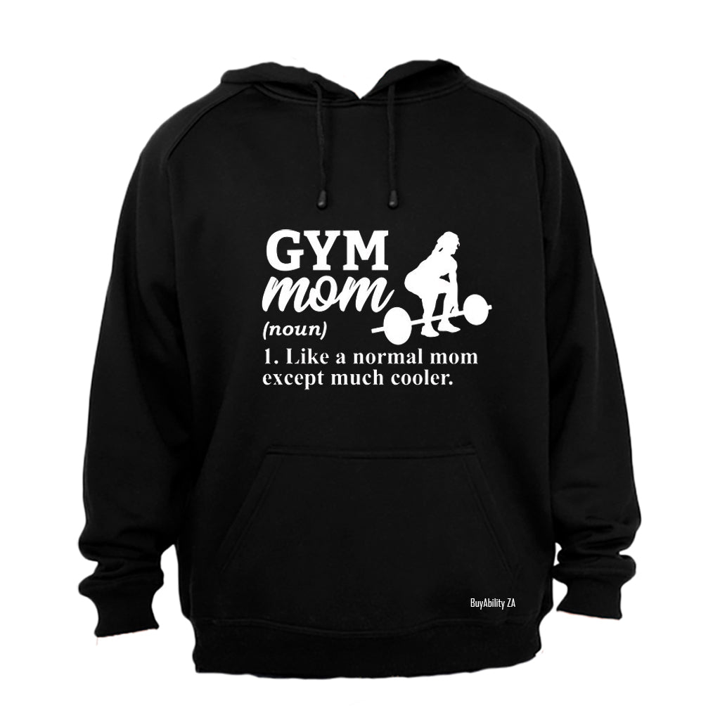 Gym Mom Definition - Hoodie