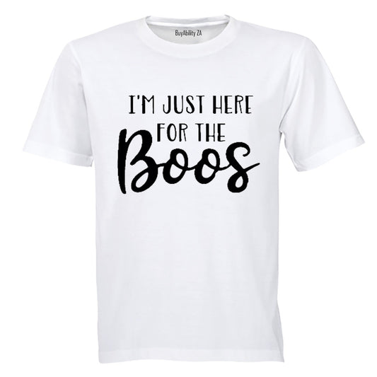 Im just here for the BOOs - Halloween Inspired! - Adults - T-Shirt