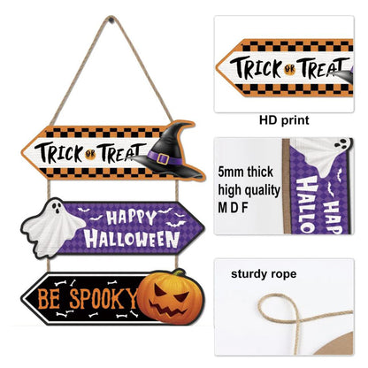 Halloween Hanging Sign - "Trick or Treat. Happy Halloween. Be Spooky"