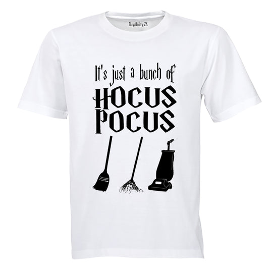 It's just a bunch of Hocus Pocus - Halloween Inspired! - Adults - T-Shirt