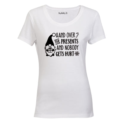 Hand Over The Presents - Christmas - Ladies - T-Shirt