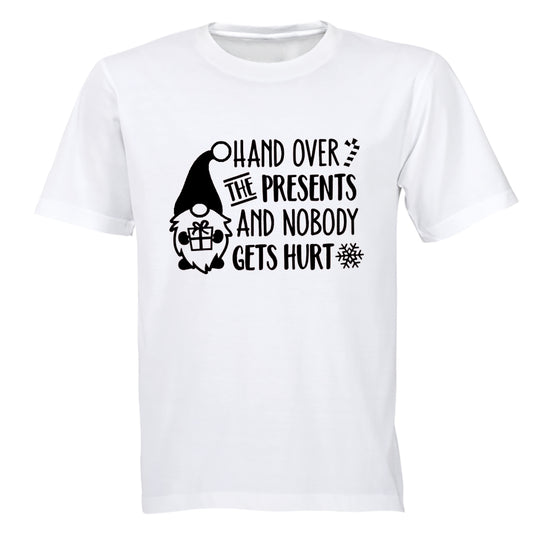 Hand Over The Presents - Christmas - Adults - T-Shirt - BuyAbility South Africa