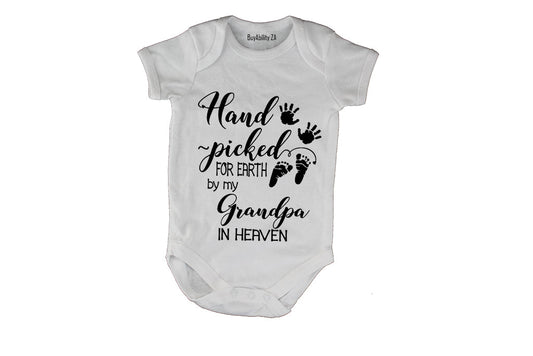 Hand Picked For Earth By My Grandpa in Heaven - Baby Grow