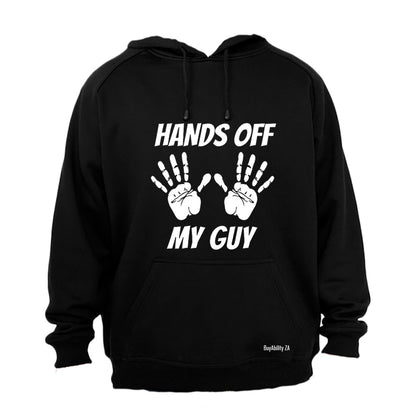 Hands Off My Guy - Hoodie