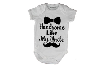 Handsome Like My Uncle - Baby Grow