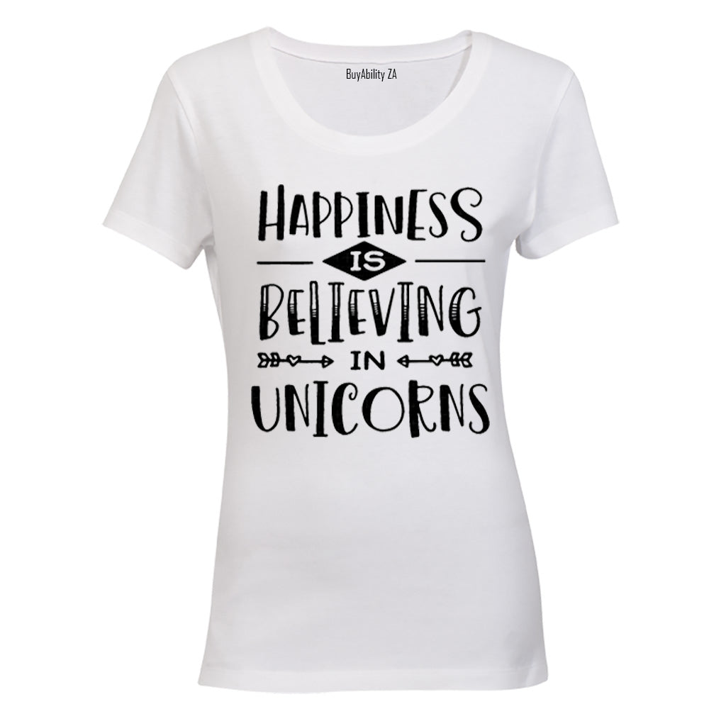 Happiness is Believing in Unicorns - Ladies - T-Shirt