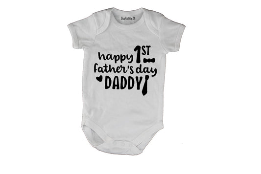 Happy 1st Father's Day Daddy - Baby Grow