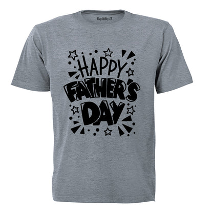 Happy Father's Day - Celebrate - Adults - T-Shirt