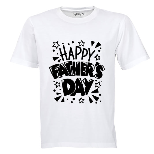 Happy Father's Day - Celebrate - Adults - T-Shirt
