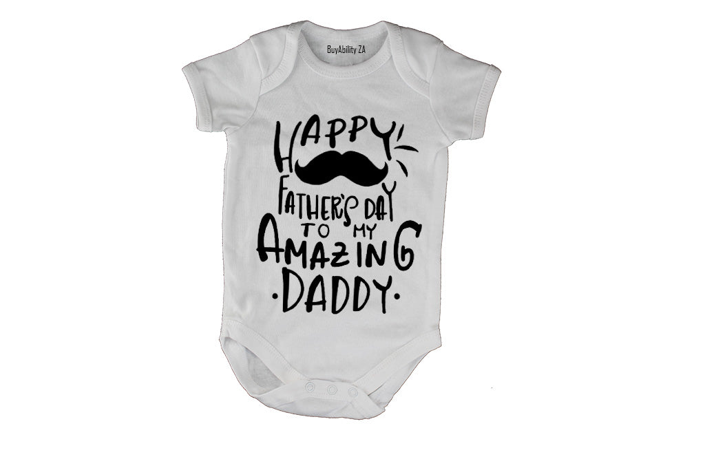 Happy Fathers Day - Amazing Daddy - Baby Grow