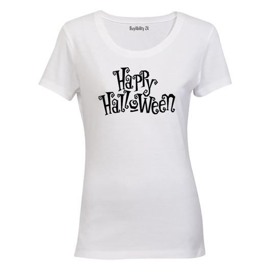 Happy Halloween - Halloween Inspired! - Ladies - T-Shirt