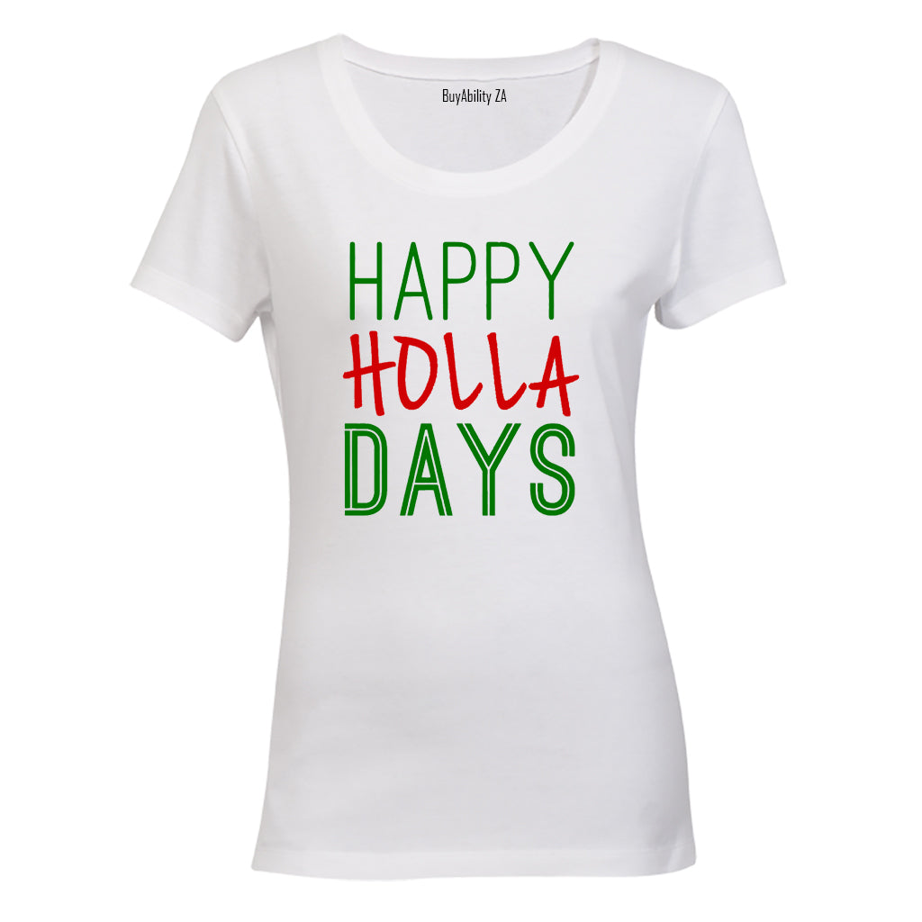 Happy Holla Days - Christmas - Ladies - T-Shirt