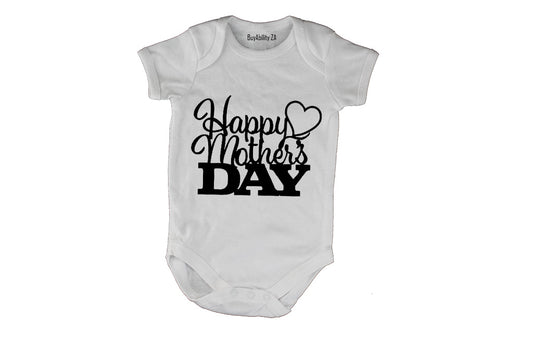 Happy Mothers Day - Sign Inspired - Baby Grow