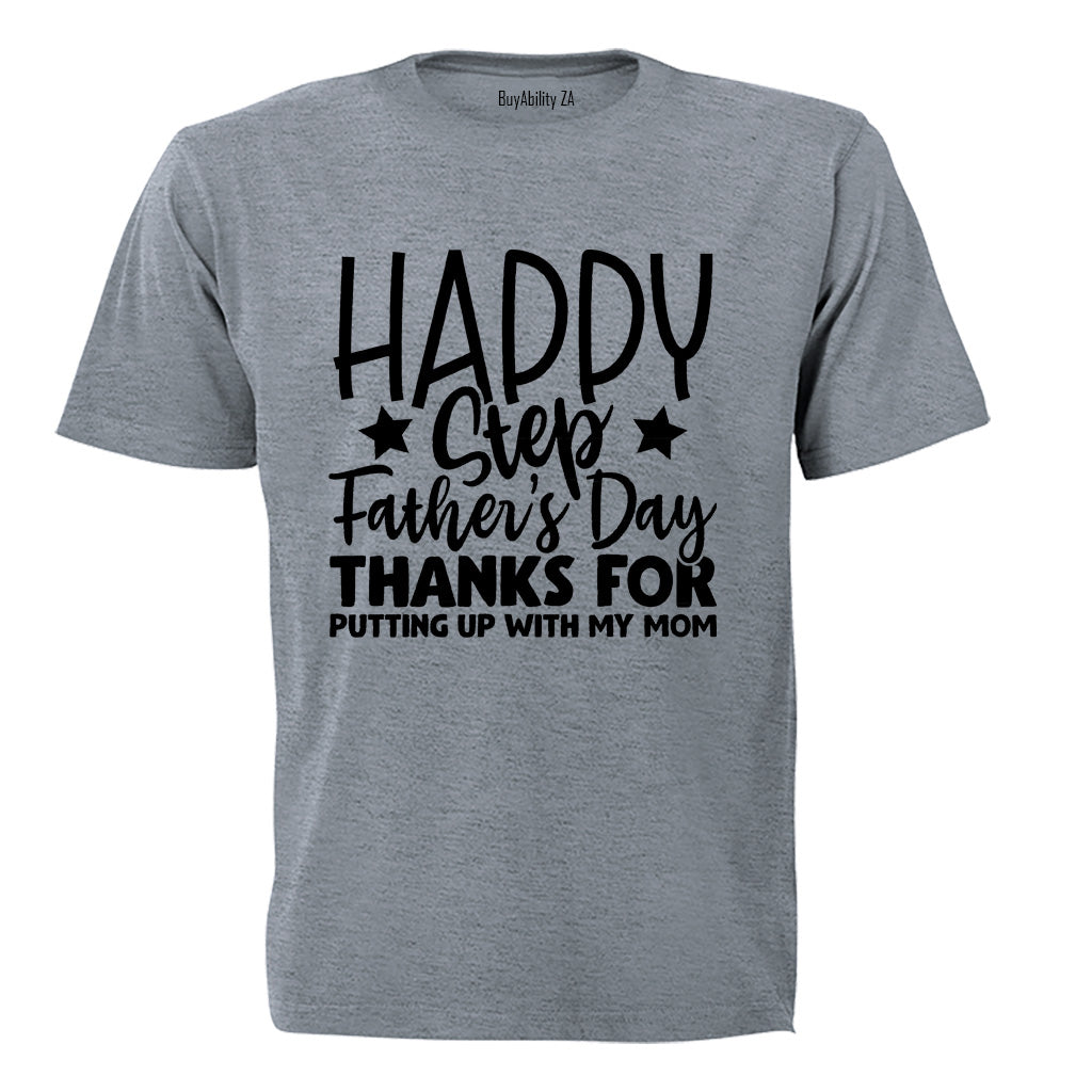 Happy Step-Father's Day - Adults - T-Shirt