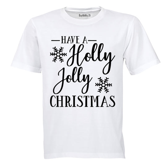 Have a Holly Jolly Christmas - Adults - T-Shirt