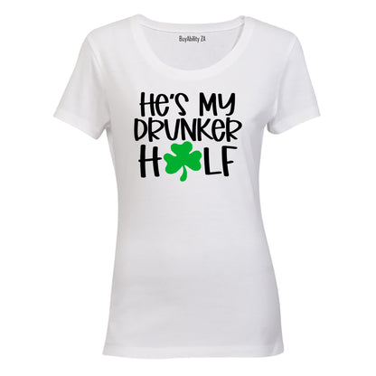 He's My Drunker Half - St. Patricks - Ladies - T-Shirt