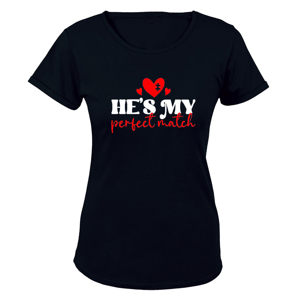 He's My Perfect Match - Valentine - Ladies - T-Shirt - BuyAbility South Africa