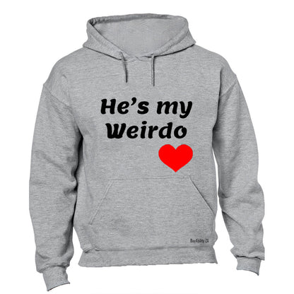 He's My Weirdo - Hoodie