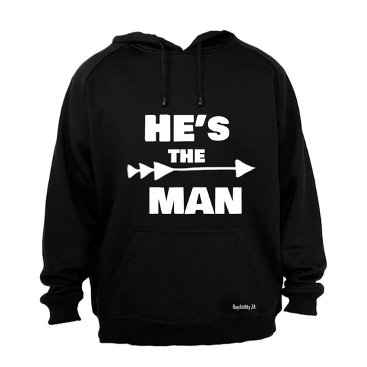 He's the Man - Hoodie