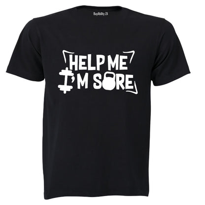 Help Me, I'm Sore - Gym - Adults - T-Shirt