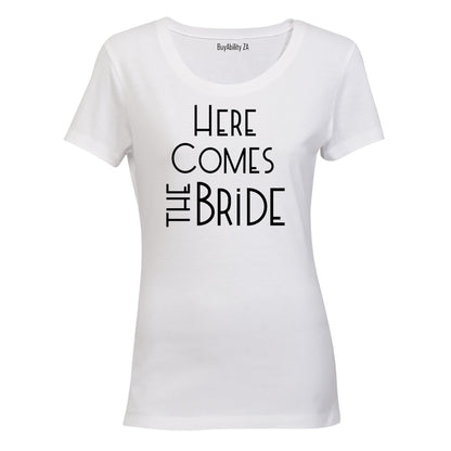 Here Comes The Bride - Ladies - T-Shirt