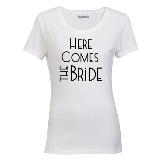 Here Comes The Bride - Ladies - T-Shirt