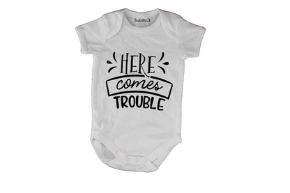 Here Comes Trouble! - Baby Grow