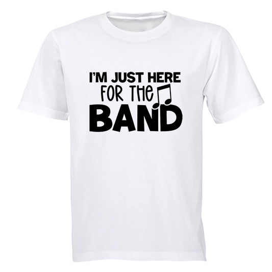 Here For The Band - Adults - T-Shirt - BuyAbility South Africa