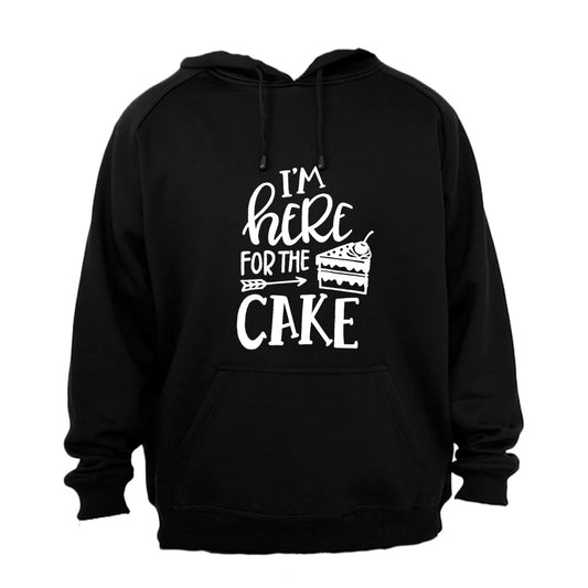 Here for the CAKE - Hoodie - BuyAbility South Africa