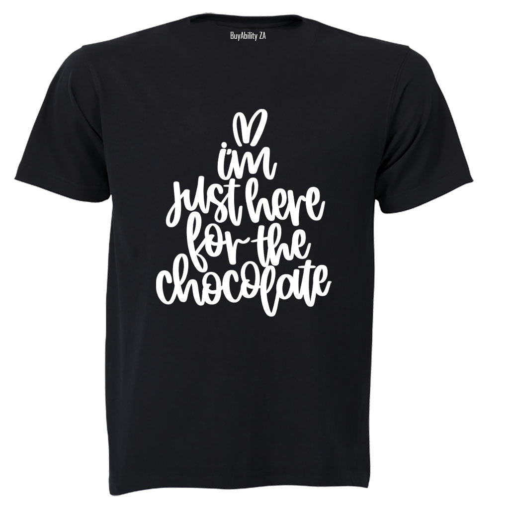 Here for the Chocolate - Easter - Adults - T-Shirt